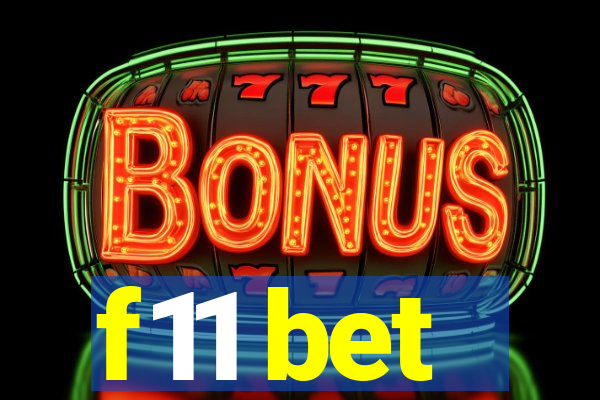 f11 bet